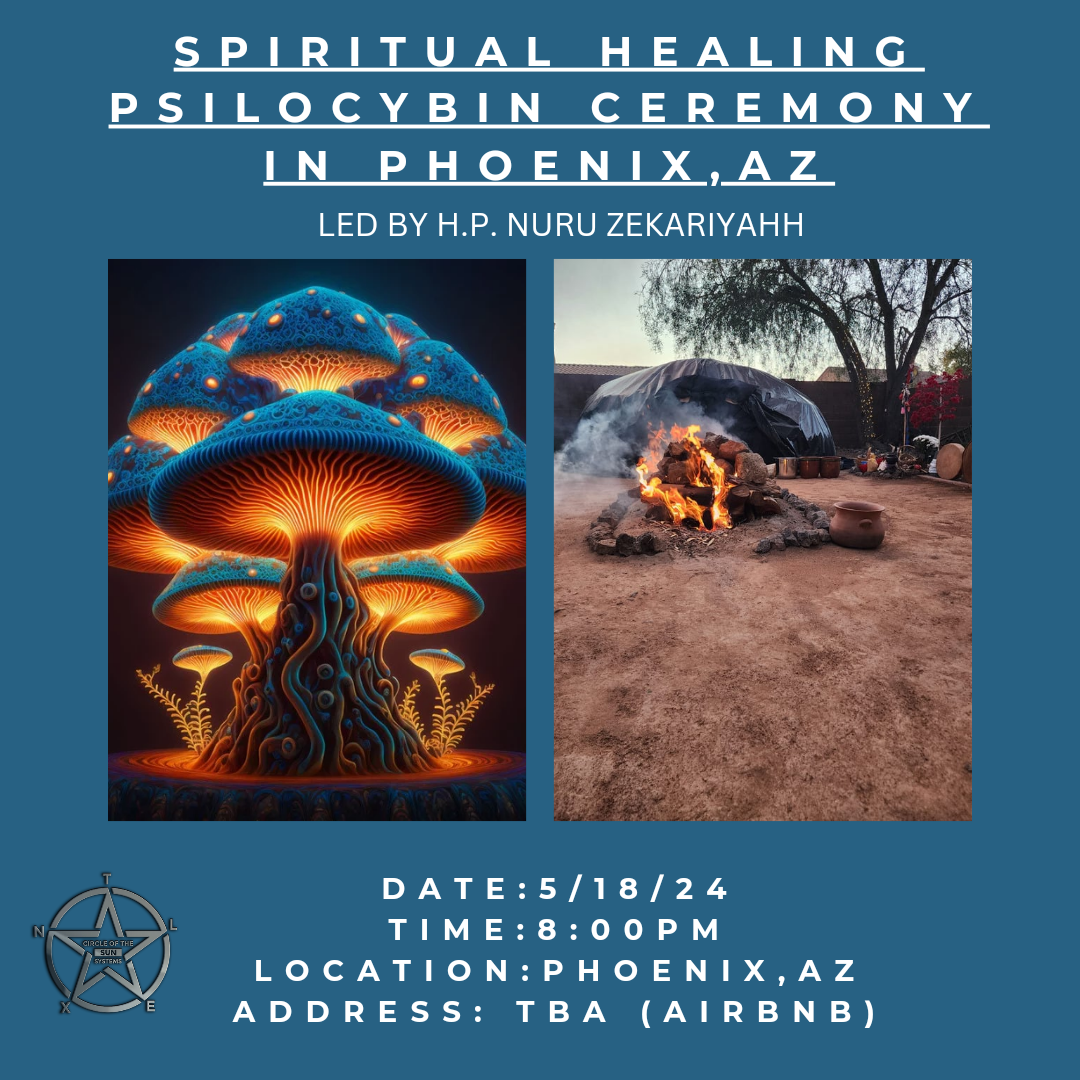 SPIRITUAL HEALING PSILOCYBIN CEREMONY IN PHOENIX, AZ